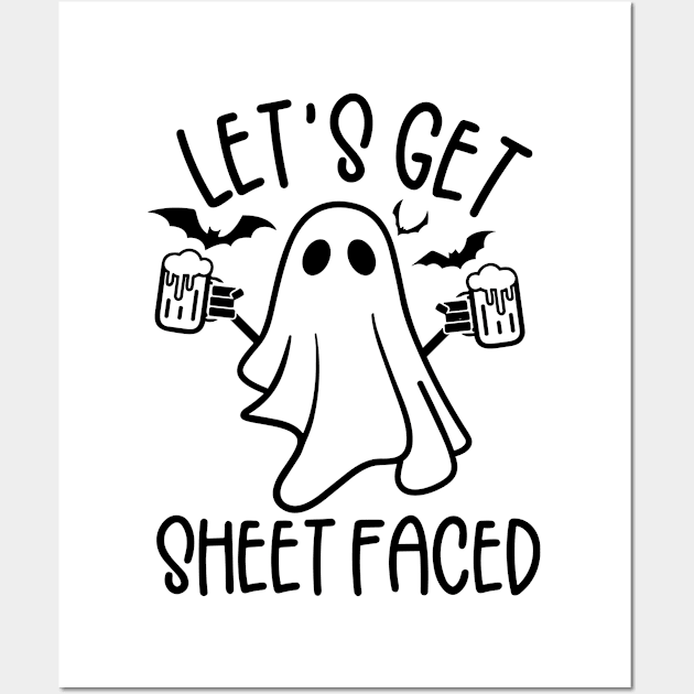 Let's get Sheet Faced, ghost, Halloween, funny halloween, drinking, alcohol Wall Art by styleandlife